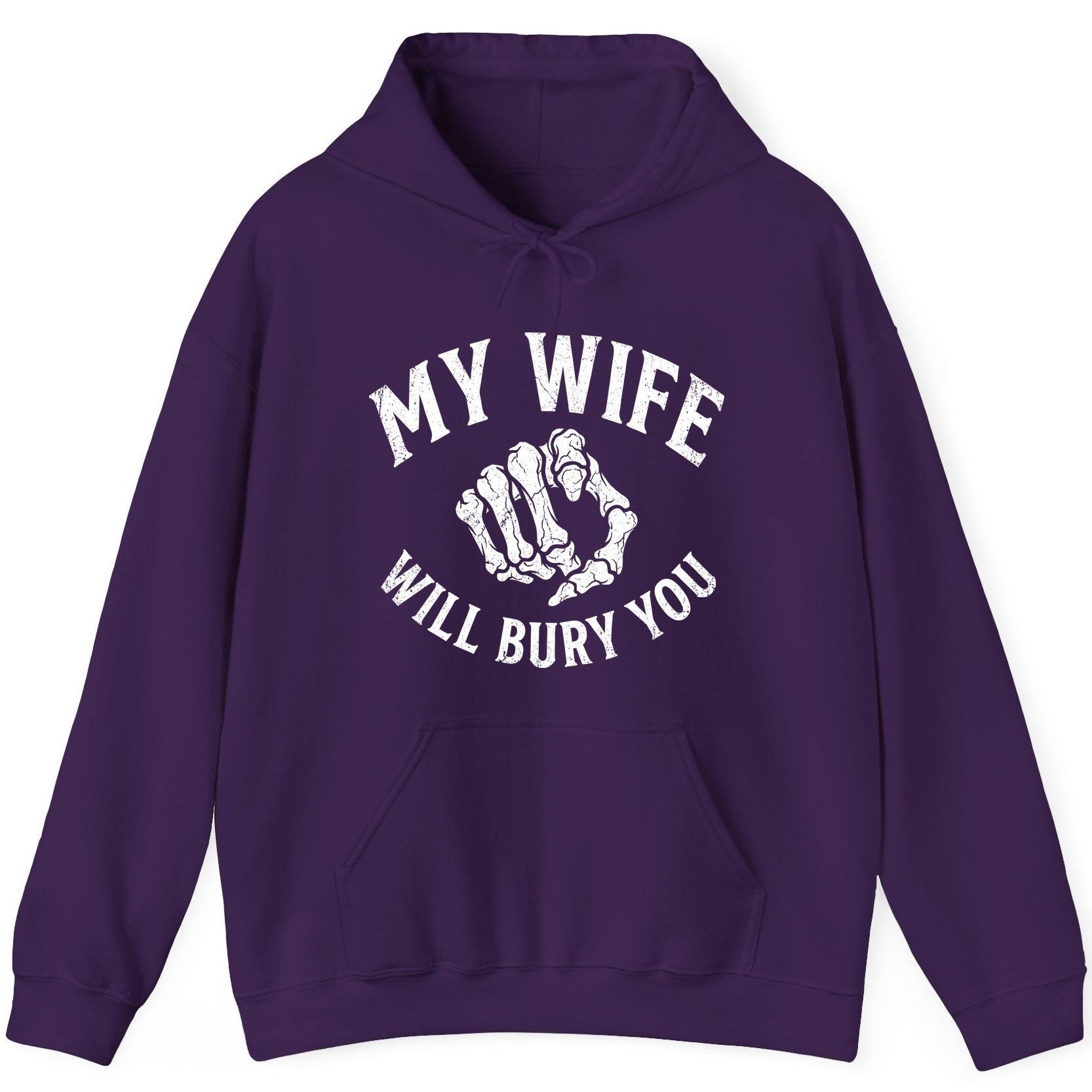 My Wife Will Bury You skeletal hand Hoodie Purple product mockup