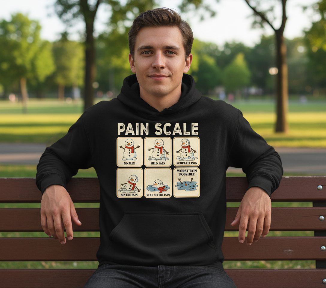 Pain Scale No Pain Mild Pain Moderate Pain Severe Pain Very Severe Pain Worst Pain Possible snowman Hoodie Black lifestyle