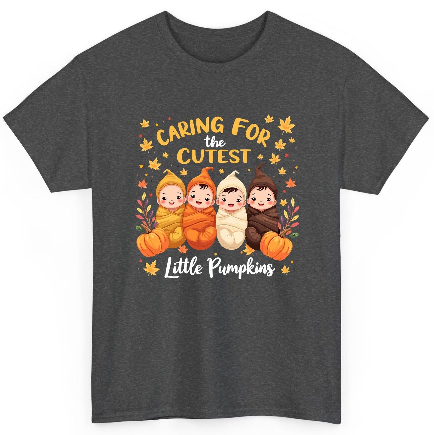 Caring for the Cutest Little Pumpkins swaddled babies T-Shirt Dark Heather product mockup