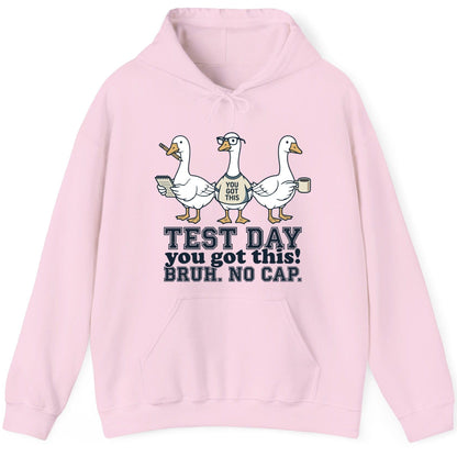 TEST DAY You Got This BRUH NO CAP Funny Students Hoodie - product mockup - Light Pink