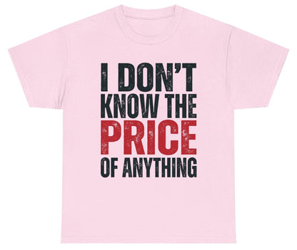 I DON'T KNOW THE PRICE OF Anything Funny Sarcastic Humor Youth T-Shirt - product mockup - Light Pink