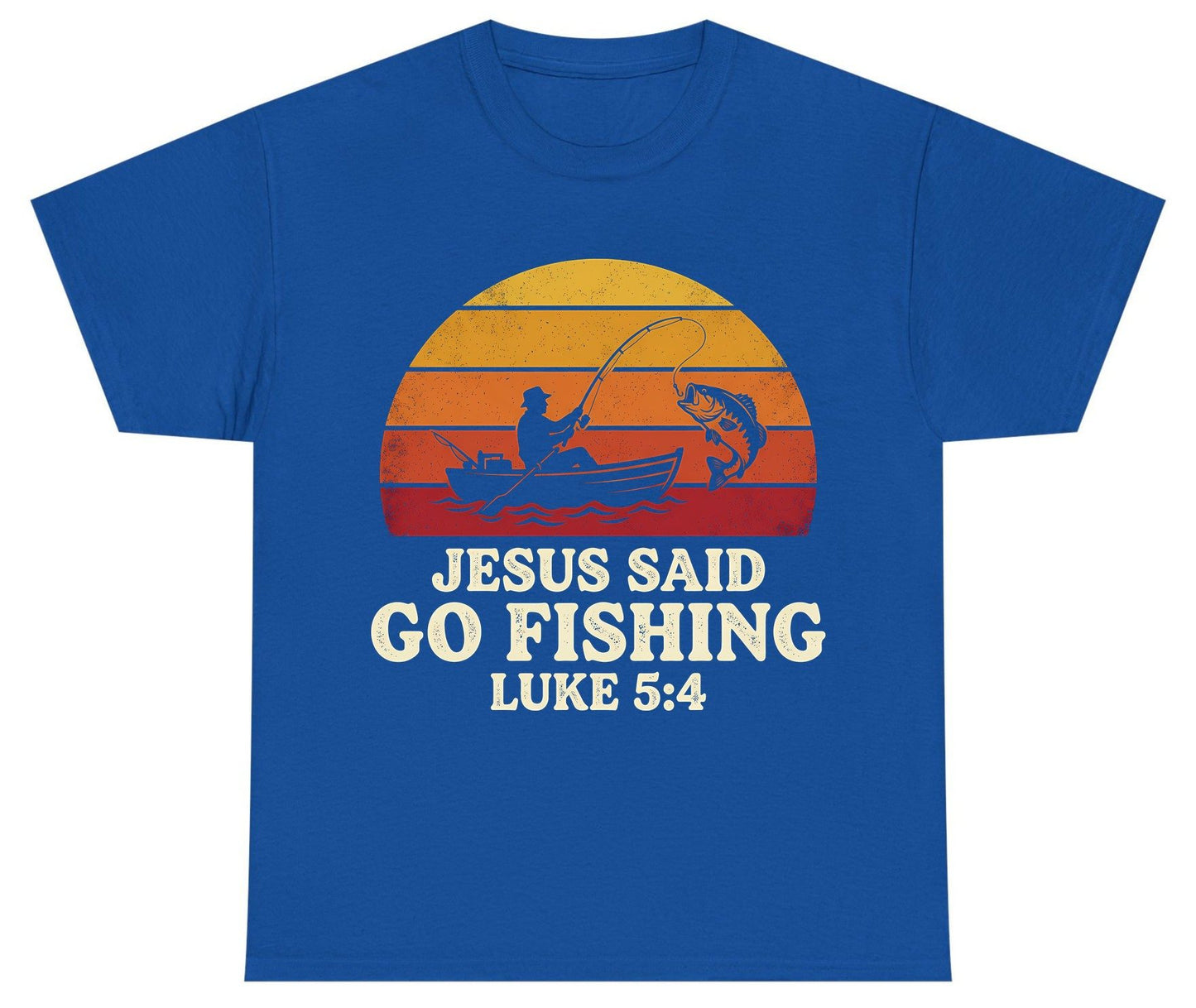 JESUS SAID GO Fishing LUKE 5 4 Retro Christian Youth T-Shirt - product mockup - Royal