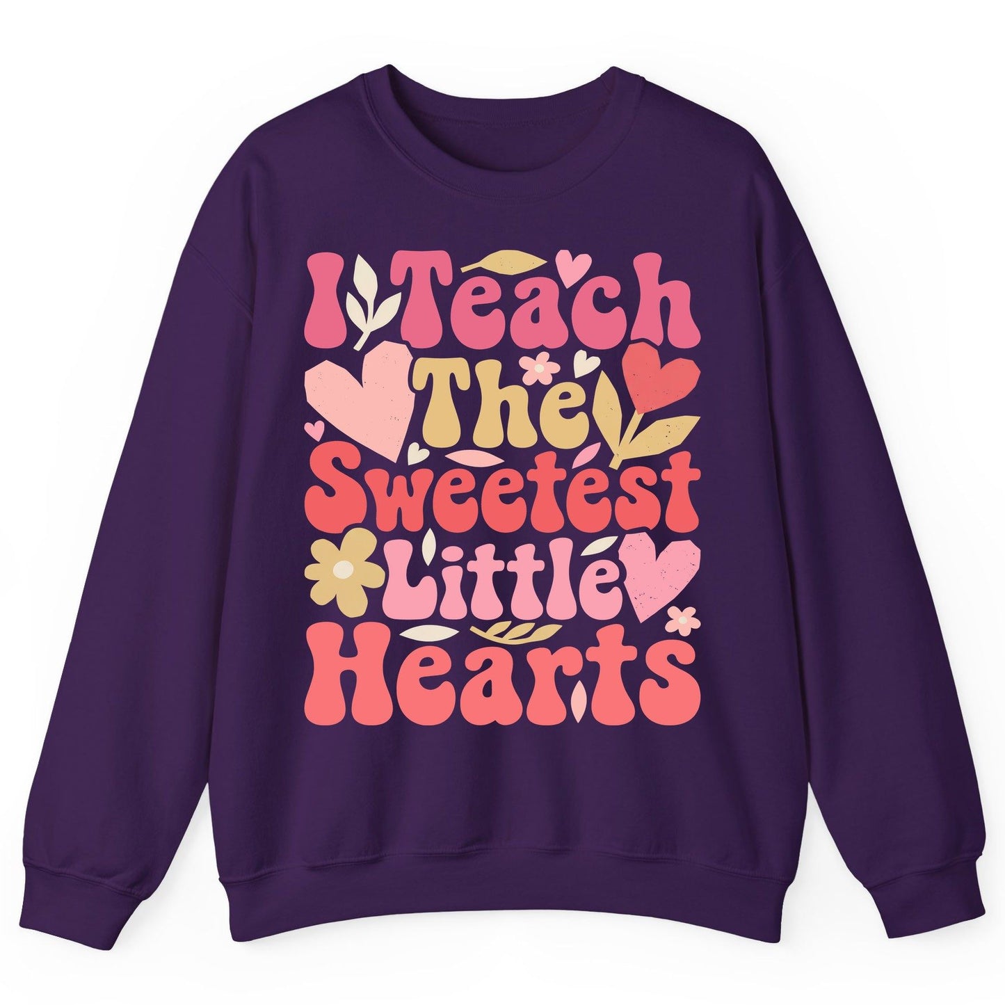 I Teach the Sweetest Little Hearts teaching Sweatshirt Purple product mockup