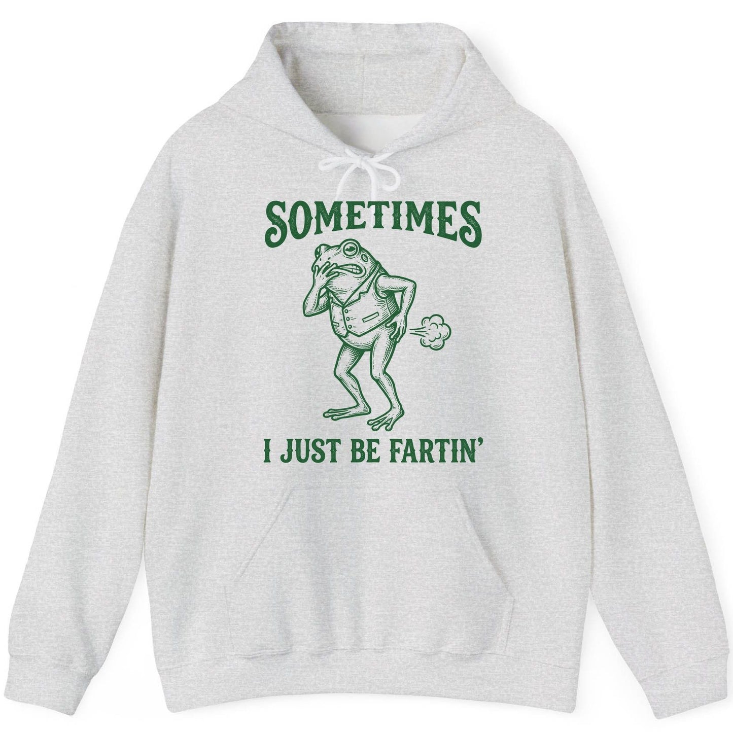 Sometimes I Just Be Fartin' farting frog Hoodie Ash product mockup