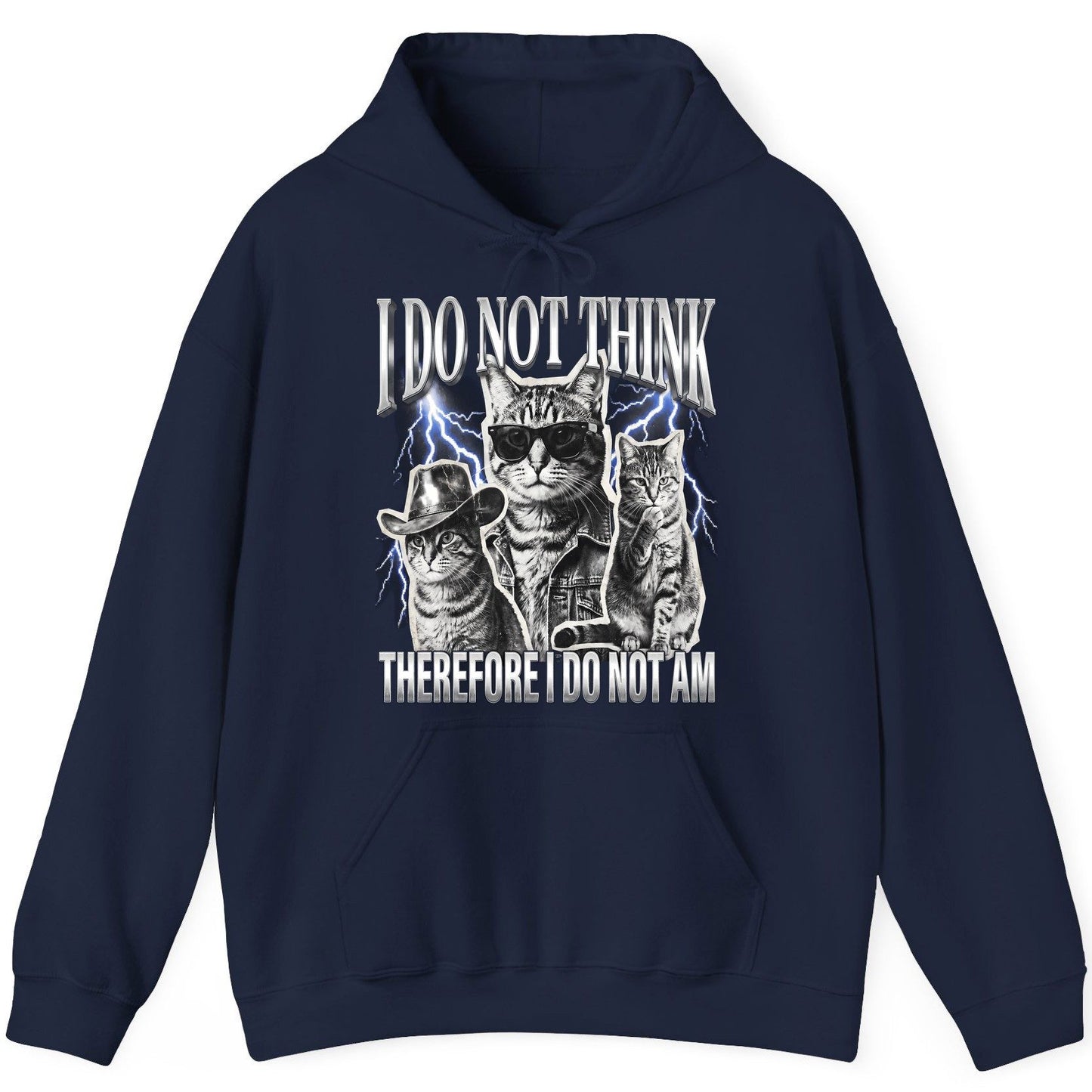 I Do Not Think Therefore I Do Not Am cats Hoodie Navy product mockup