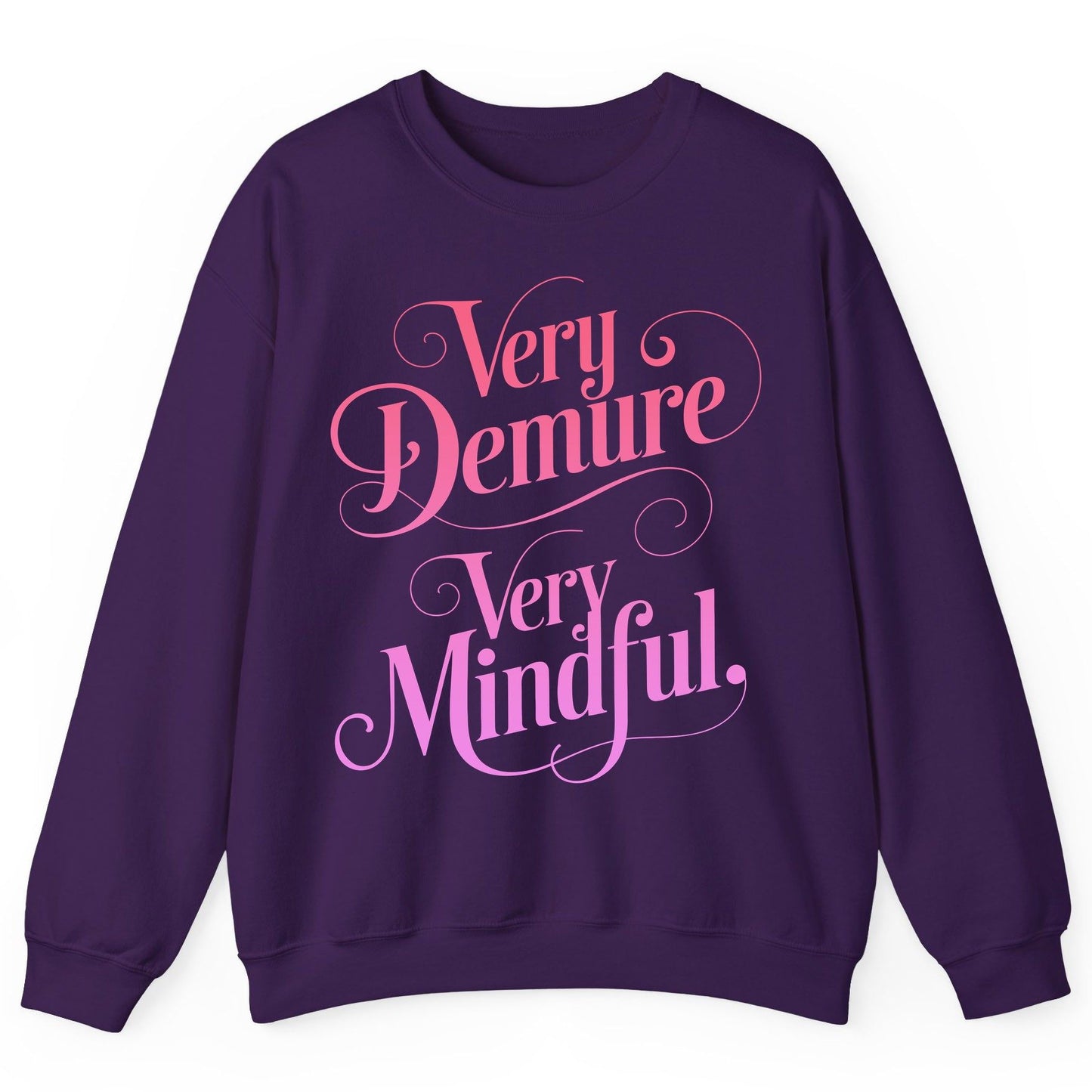 Very Demure Very Mindful mindfulness Sweatshirt Purple product mockup