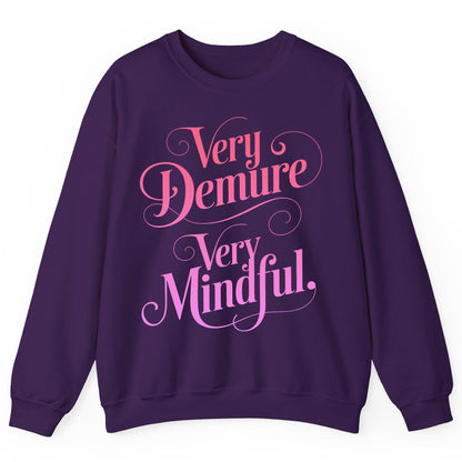 Very Demure Very Mindful mindfulness Sweatshirt Purple product mockup