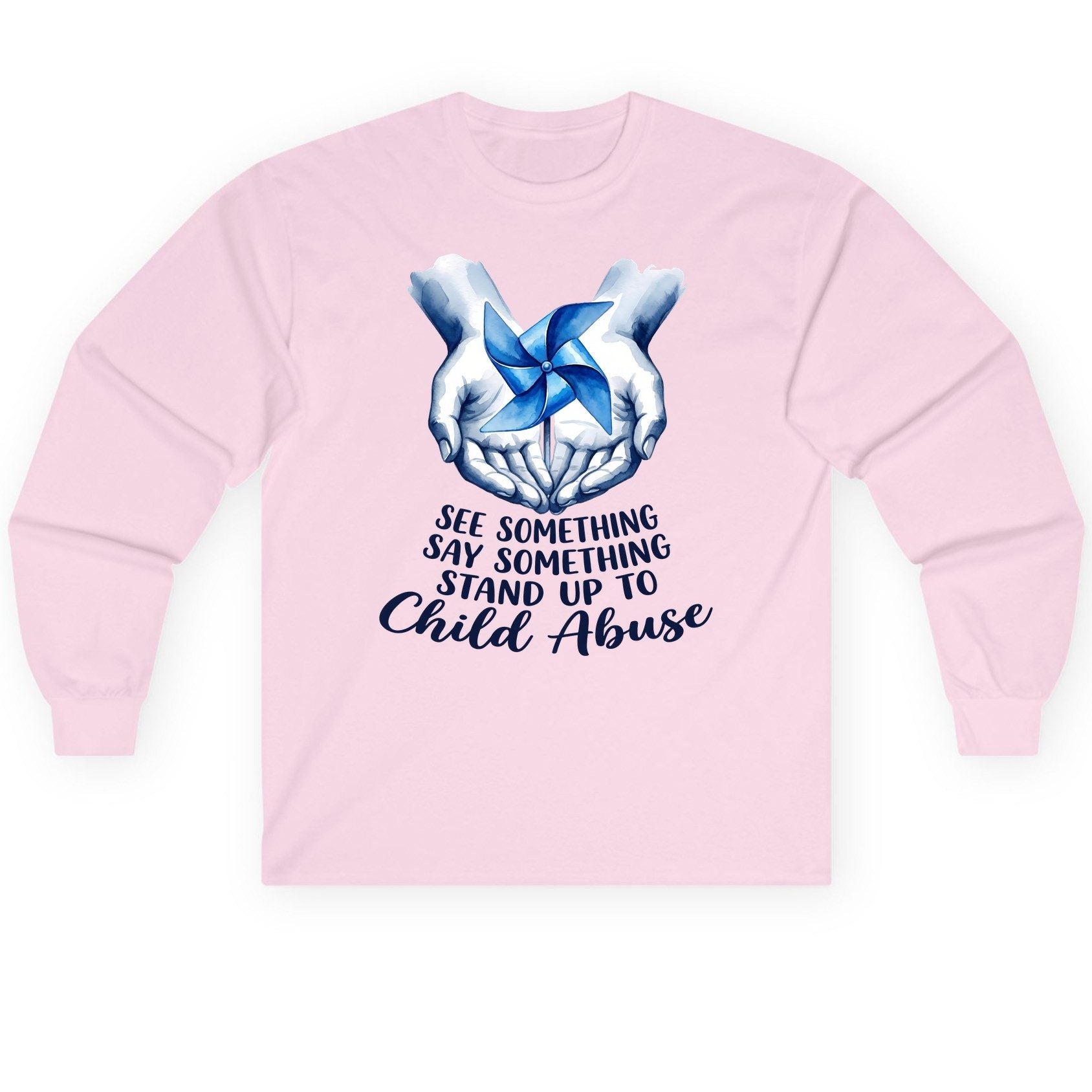 SEE Something SAY Something STAND UP TO Child Abuse Long Sleeve Tee - product mockup - Light Pink
