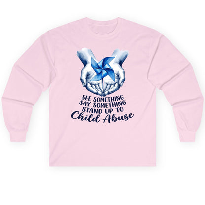 SEE Something SAY Something STAND UP TO Child Abuse Long Sleeve Tee - product mockup - Light Pink