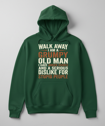 Grumpy Old Man Funny Sarcastic Saying Hoodie - Forest Green