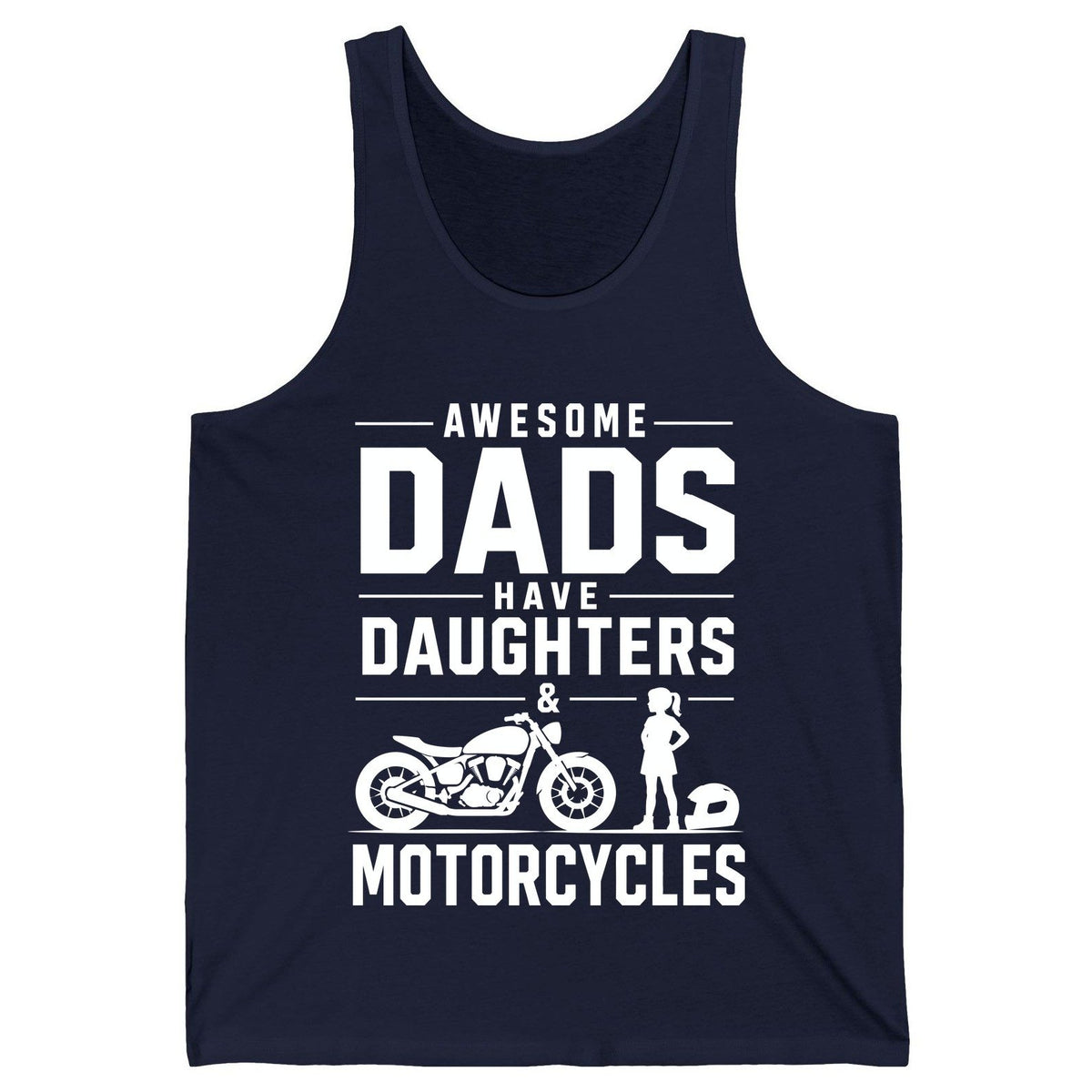 Awesome Dads Have Daughters & Motorcycles motorcycle dad Tank Top Navy product mockup