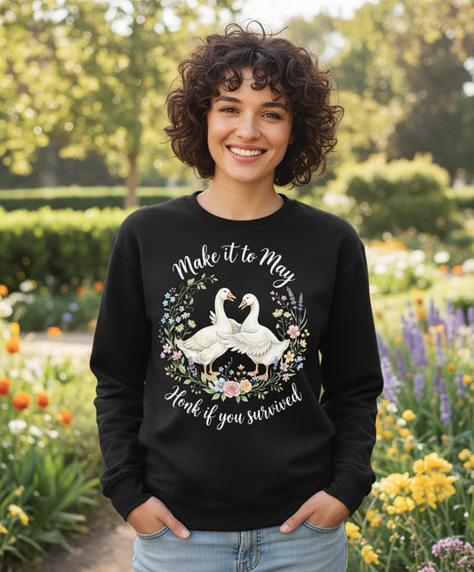 Make It to May Honk If You Survived Funny Geese Sweatshirt - lifestyle model mockup - Black