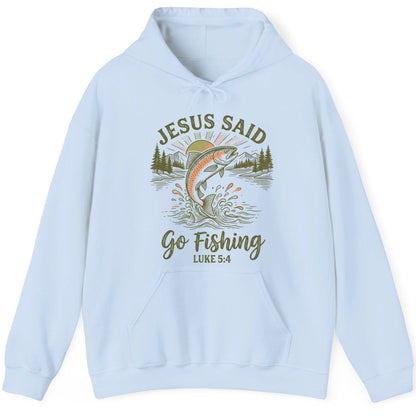 JESUS SAID Go Fishing LUKE 5 4 Vintage Christian Hoodie - product mockup - Light Blue