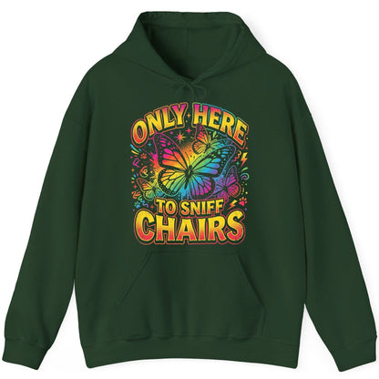 ONLY HERE TO SNIFF CHAIRS Funny Meme Hoodie - product mockup - Forest Green