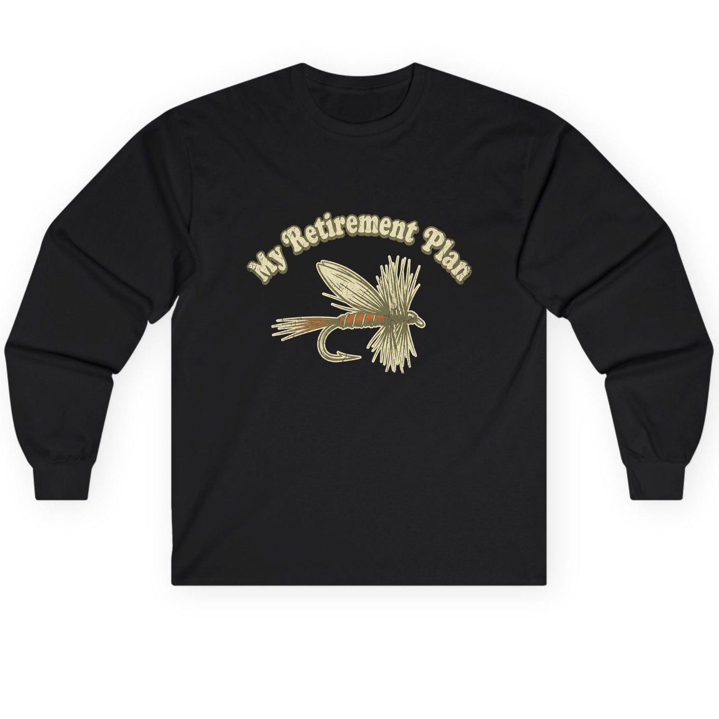 My Retirement Plan fly fishing Long Sleeve Tee Black product mockup