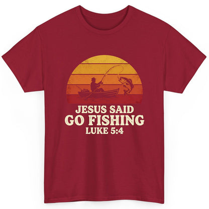 JESUS SAID GO Fishing LUKE 5 4 Retro Christian T-Shirt - product mockup - Cardinal Red