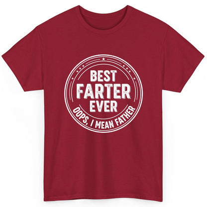 Best Farter Ever Oops, I Mean Father fatherhood T-Shirt Cardinal Red product mockup