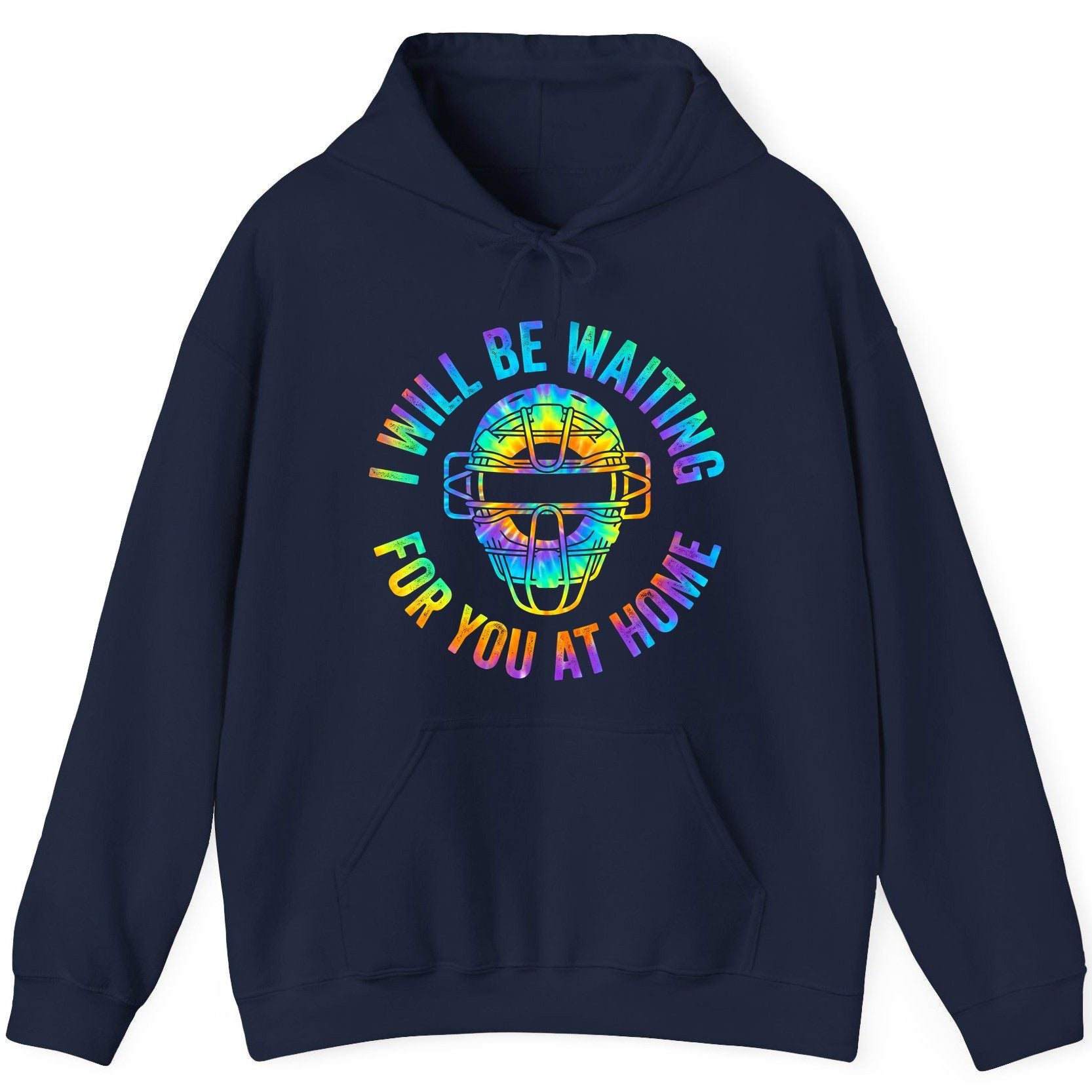 I Will Be Waiting for You at Home baseball catcher Hoodie Navy product mockup