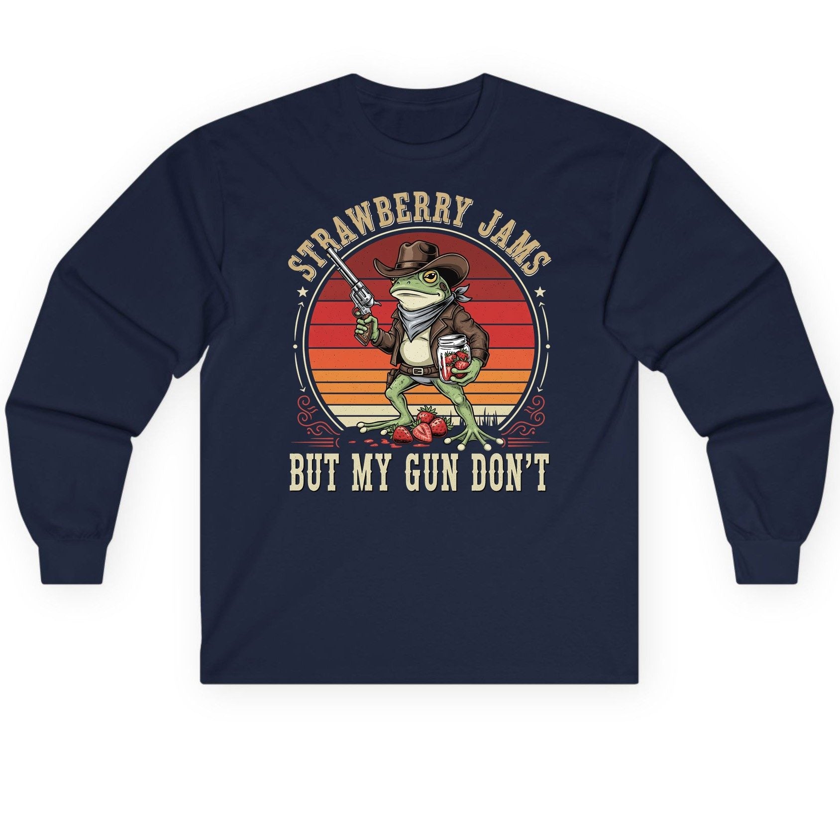 Strawberry Jams but My Gun Don't cowboy frog Long Sleeve Tee Navy product mockup