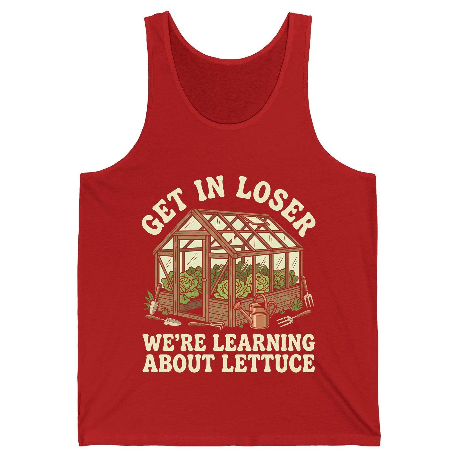 GET IN LOSER WE'RE Learning ABOUT Lettuce Funny Gardening Tank Top - product mockup - Red