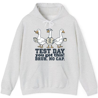 TEST DAY You Got This BRUH NO CAP Funny Students Hoodie - product mockup - Ash