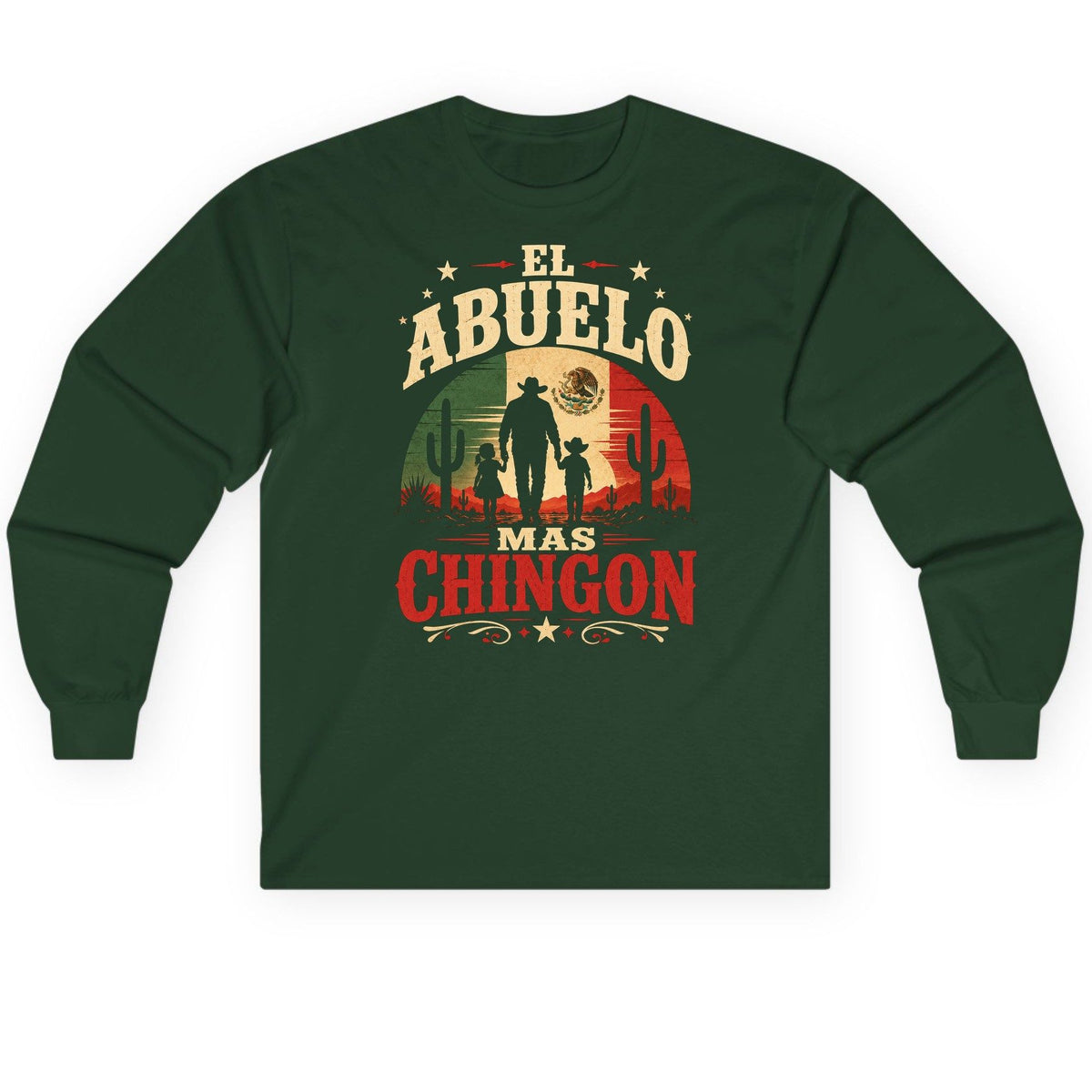 El Abuelo Mas Chingon mexican grandfather Long Sleeve Tee Forest Green product mockup