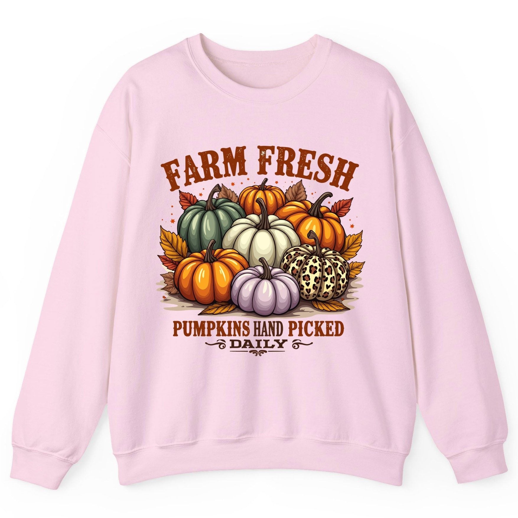 Farm Fresh Pumpkins Hand Picked Daily autumn pumpkins Sweatshirt Light Pink product mockup