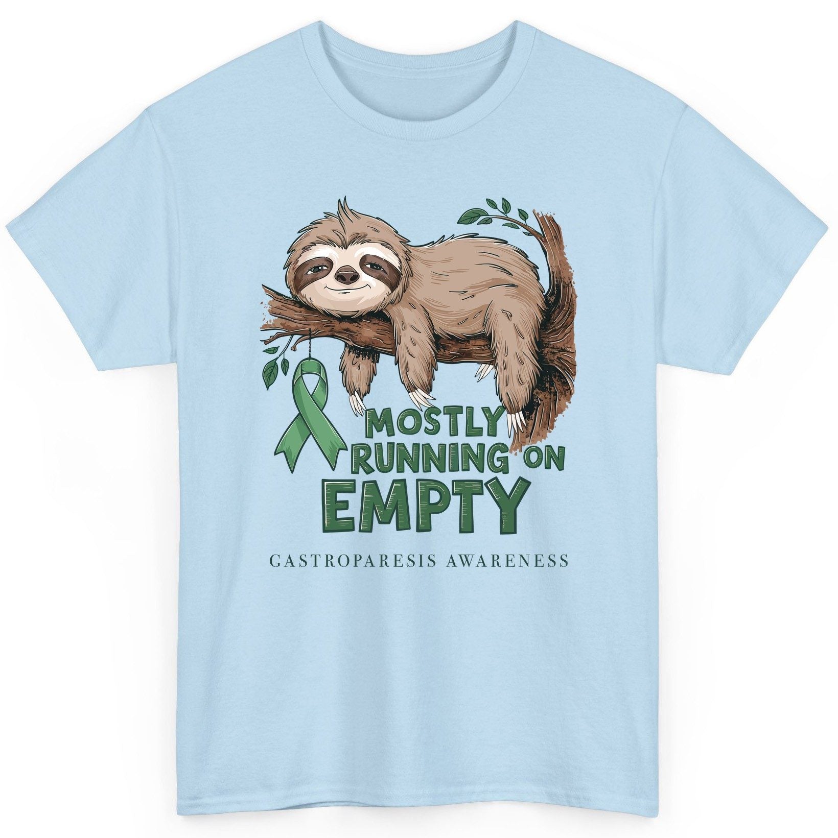 Mostly Running on Empty Gastroparesis Awareness gastroparesis awareness T-Shirt Light Blue product mockup