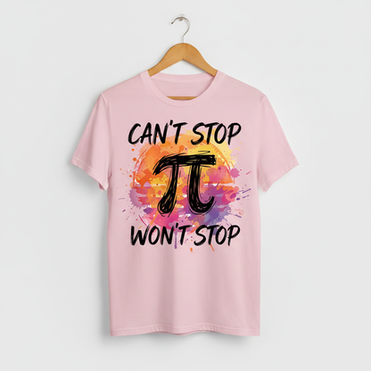 Can't Stop Won't Stop Pi Symbol Math Pun T-Shirt - Light Pink