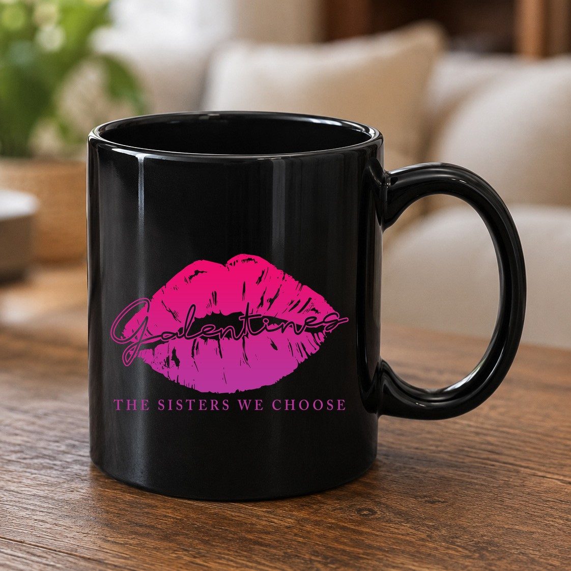 Galentines the Sisters We Choose galentine's day Black Mug Black product mockup