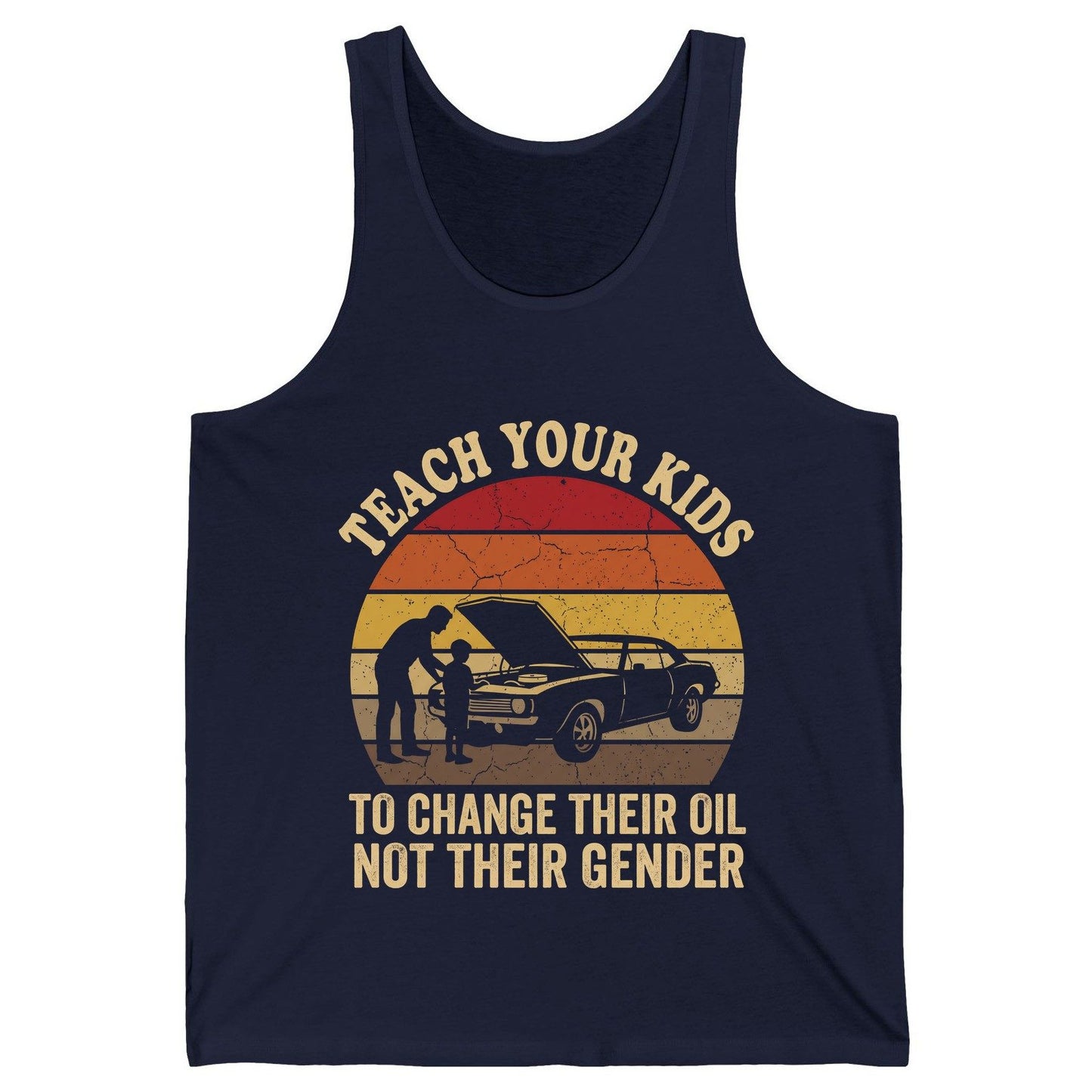 Teach Your Kids to Change Their Oil Not Their Gender car mechanics Tank Top Navy product mockup