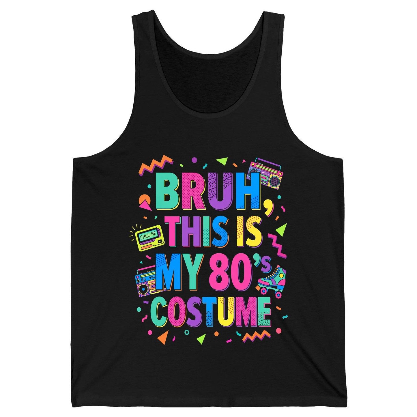BRUH THIS IS MY 80's COSTUME 80s Retro Theme Tank Top Black product mockup