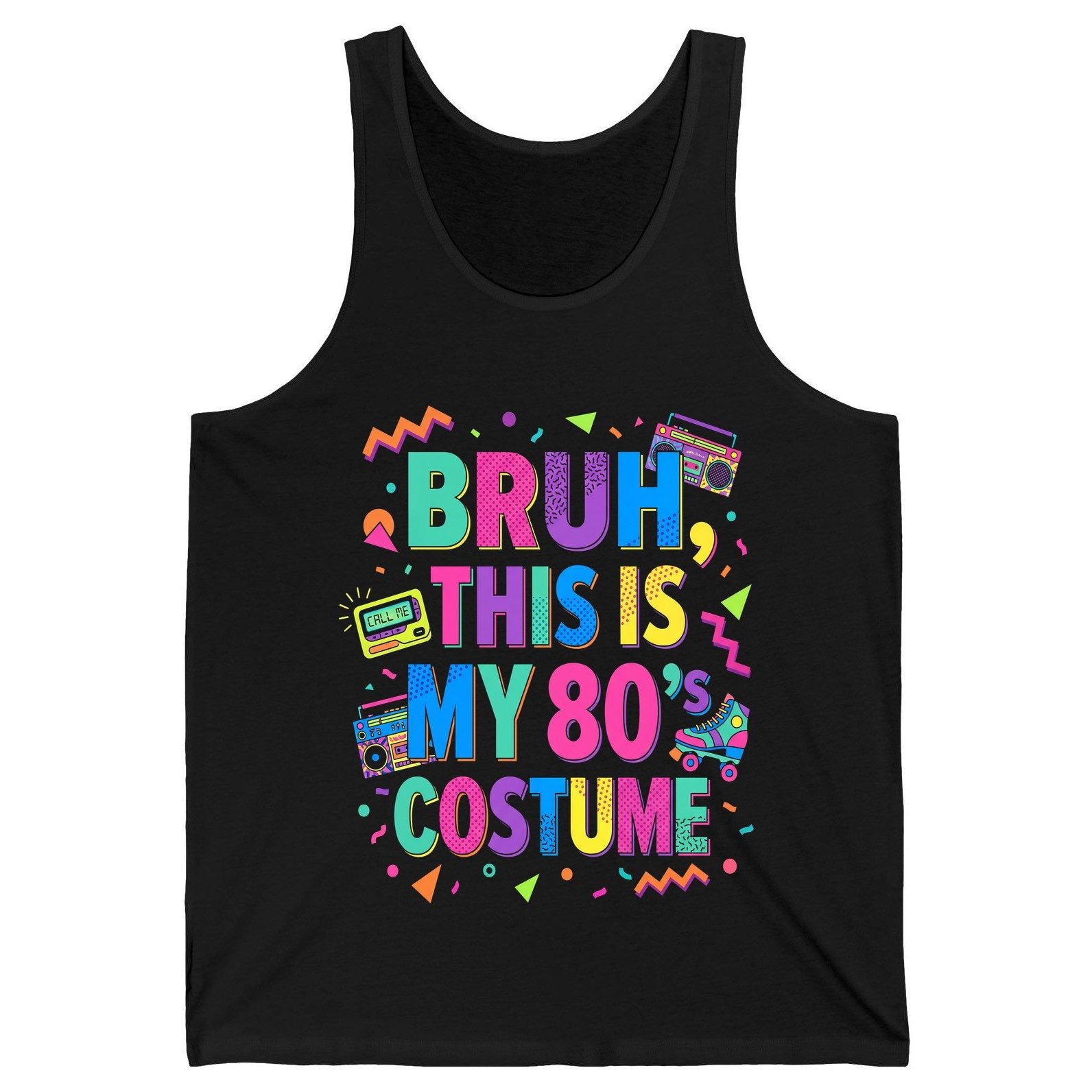 BRUH THIS IS MY 80's COSTUME 80s Retro Theme Tank Top Black product mockup