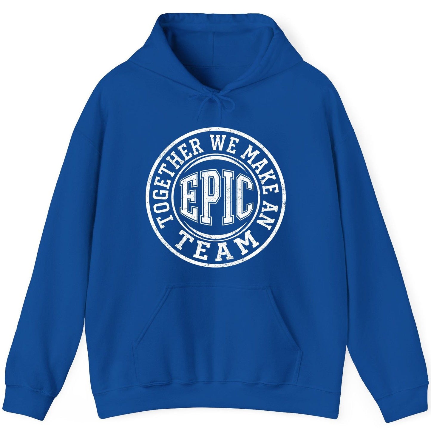 Together We Make an Epic Team teamwork Hoodie Royal product mockup