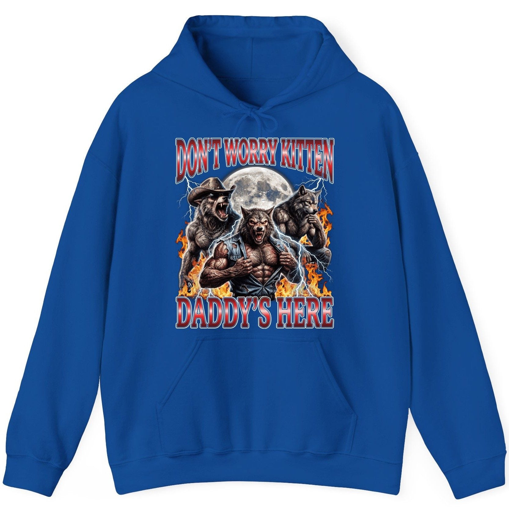 Don't Worry Kitten Daddy's Here werewolves Hoodie Royal product mockup
