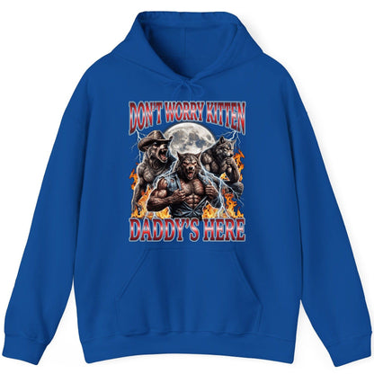 Don't Worry Kitten Daddy's Here werewolves Hoodie Royal product mockup