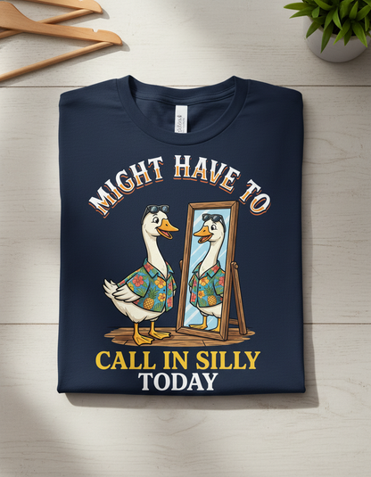 Might Have To Call In Silly Today Funny Goose T-Shirt - Navy