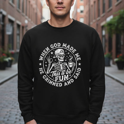When God Made Me He Grinned and Said This'll Be FUN Sweatshirt - lifestyle model mockup - Black