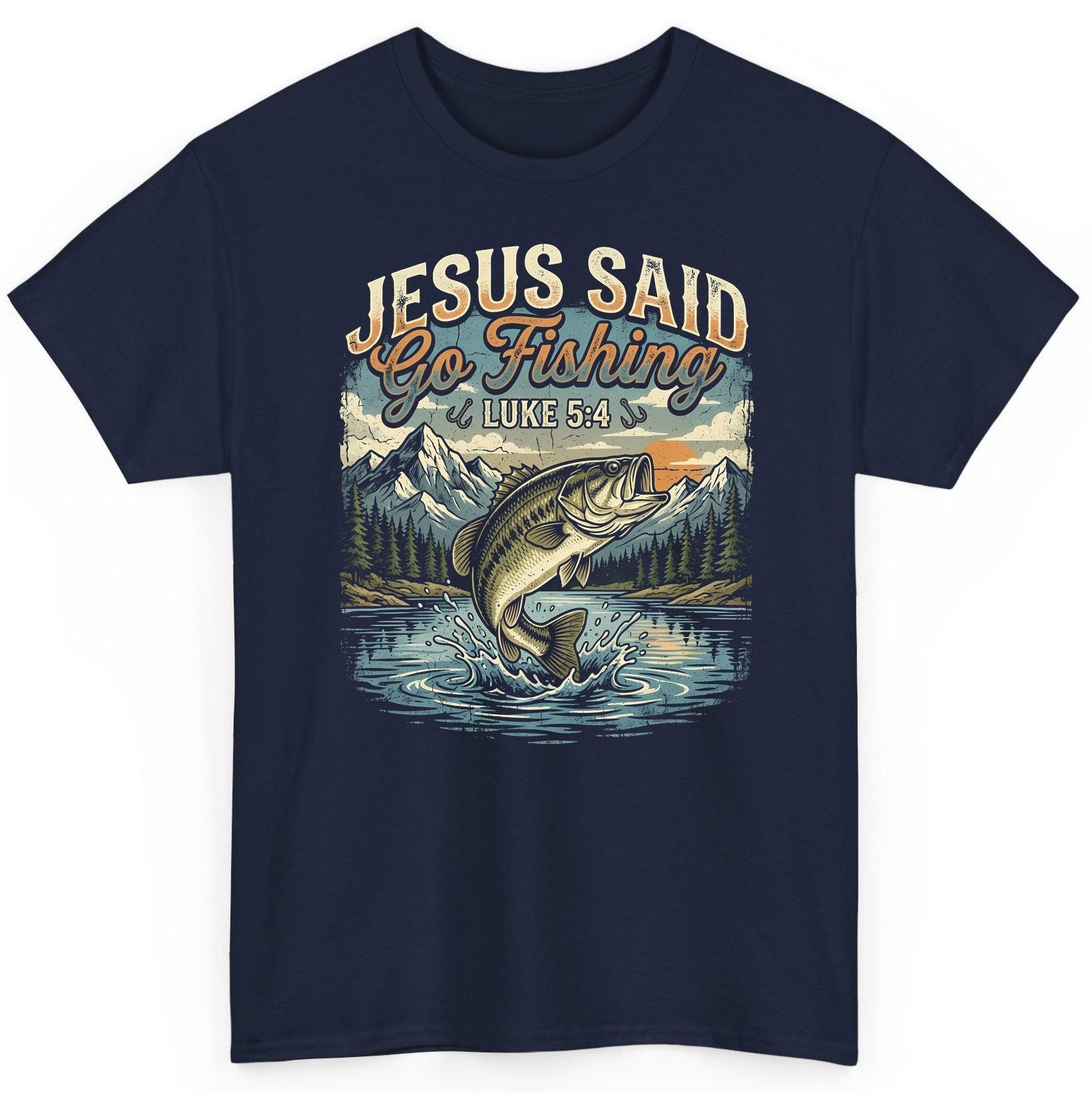 JESUS SAID Go Fishing LUKE 5 4 Retro Christian T-Shirt - product mockup - Navy
