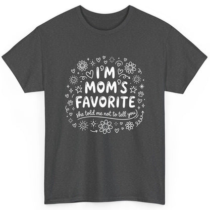 I'm Mom's Favorite (She Told Me Not to Tell You) family humor T-Shirt Dark Heather product mockup