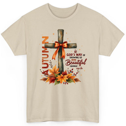 Autumn Is God's Way of Showing US How Beautiful Change Can Be christian autumn T-Shirt Sand product mockup