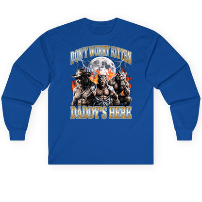 Don't Worry Kitten Daddy's Here werewolves Long Sleeve Tee Royal product mockup