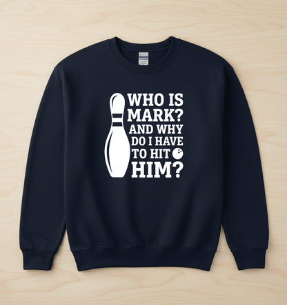 Who Is Mark Bowling Humor Sweatshirt - Navy