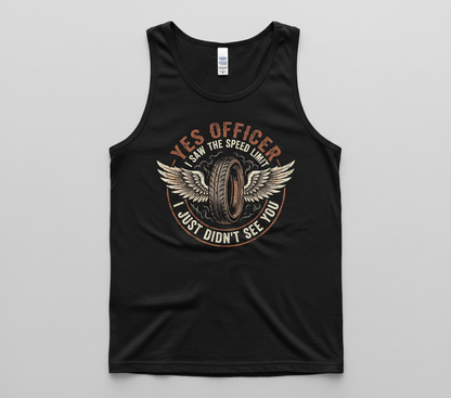 Yes Officer I Saw The Speed Limit Motorcycle Humor Tank Top - Black