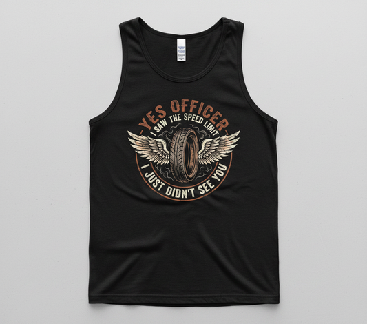 Yes Officer I Saw The Speed Limit Motorcycle Humor Tank Top - Black
