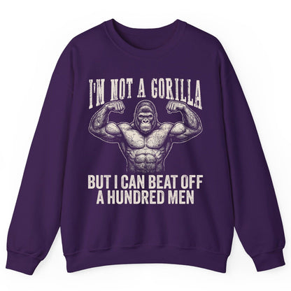 I'm Not a Gorilla but I Can Beat Off a Hundred Men gorilla Sweatshirt Purple product mockup