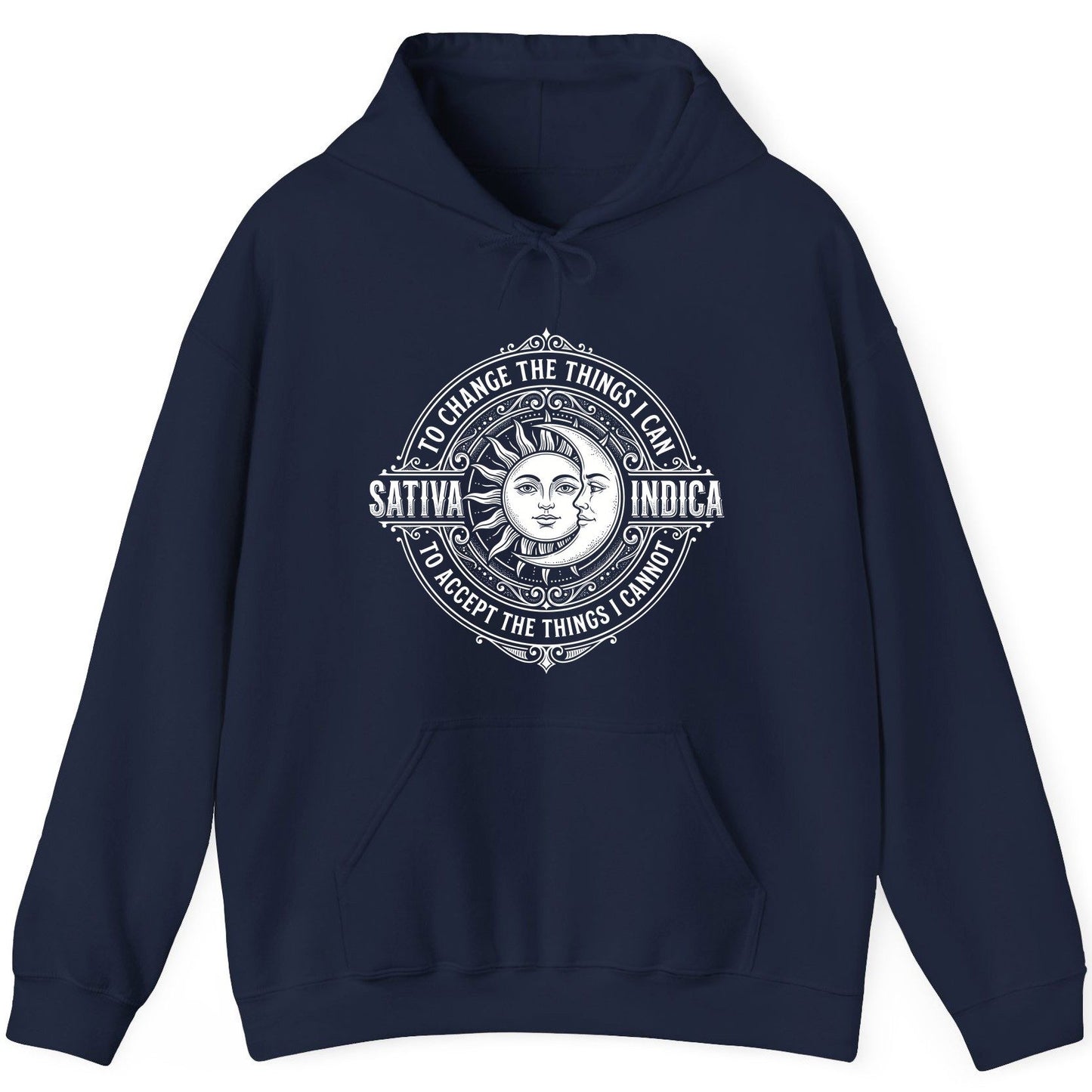 Sativa to Change the Things I Can Indica to Accept the Things I Hoodie - product mockup - Navy