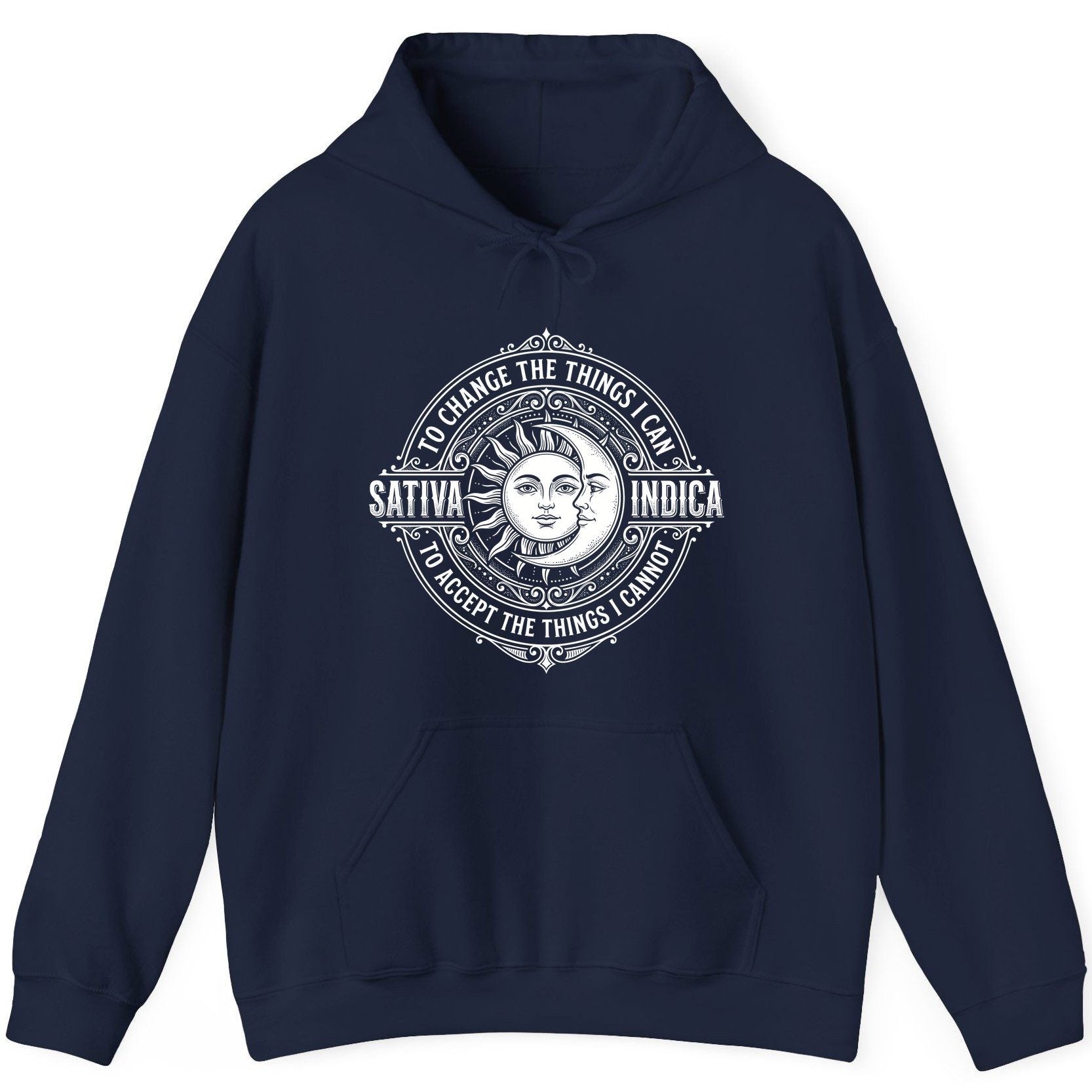 Sativa to Change the Things I Can Indica to Accept the Things I Hoodie - product mockup - Navy
