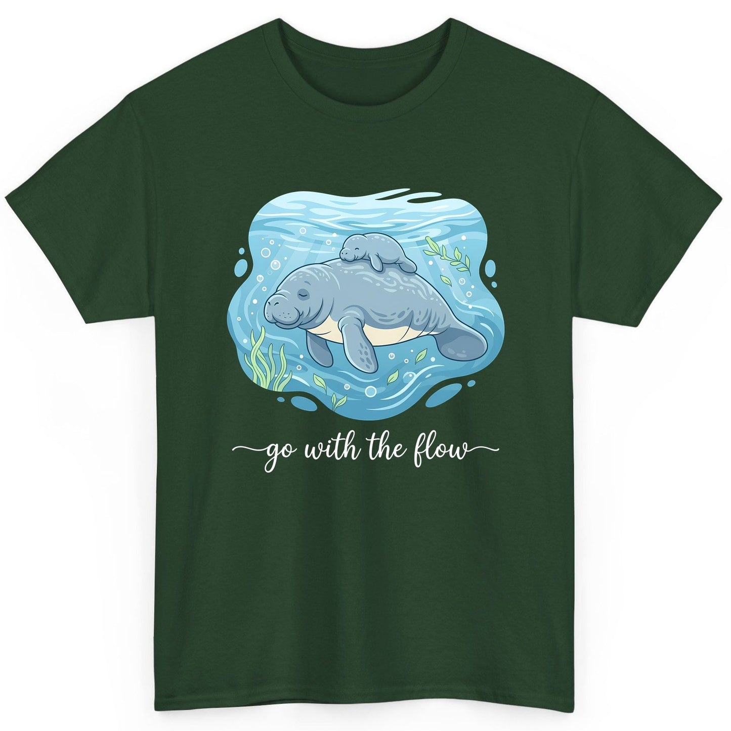 Go with the Flow Manatee T-Shirt - product mockup - Forest Green