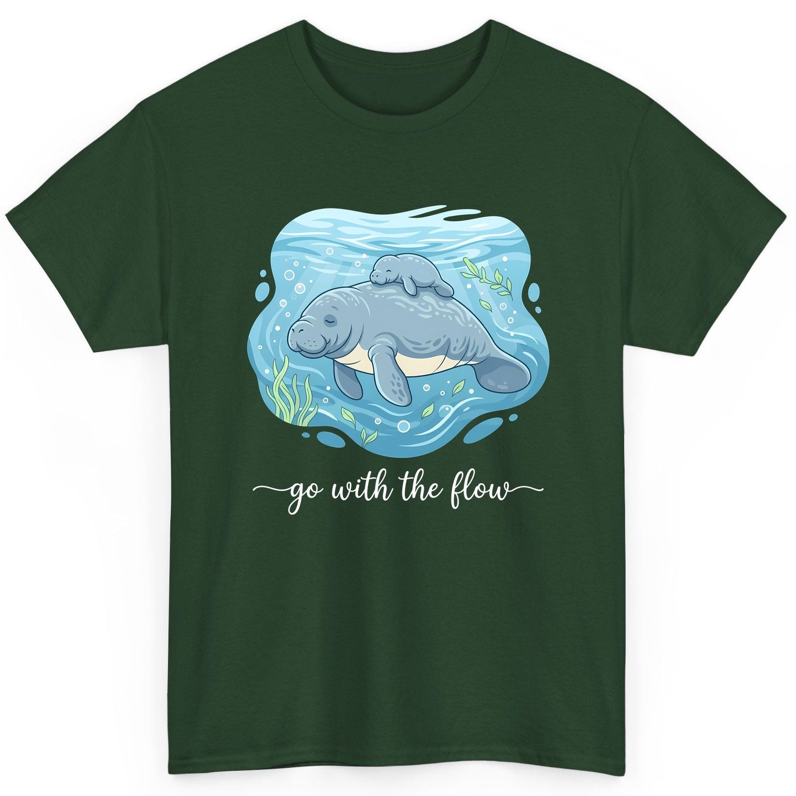 Go with the Flow Manatee T-Shirt - product mockup - Forest Green